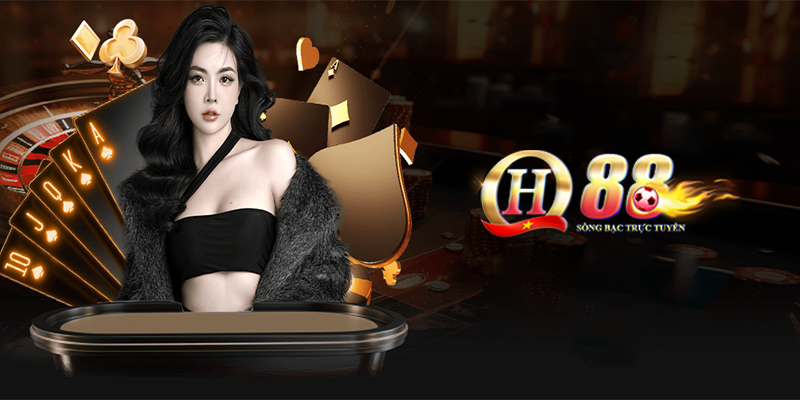 Lợi ích khi tham gia chơi tại casino QH88